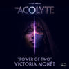 The Acolyte: Power of Two (Single)