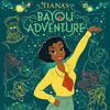 Music from Tiana's Bayou Adventure