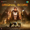 Kalki 2898 AD - Original Background Score