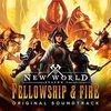 New World: Fellowship & Fire