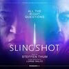 Slingshot: All the Right Questions (Single)