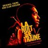 La nuit se traine: Original Theme and Club Version (Single)