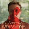 The Sparrow in the Chimney