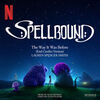 Spellbound: The Way It Was Before (End Credits Version) (Single)