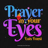 Say a Little Prayer: Prayer in Your Eyes (Single)