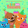 Sago Mini Friends - Vol. 3 (EP)