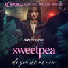 Sweetpea: Do You See Me Now (Single)