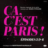 Ca, c'est Paris!: Episodes 5 & 6