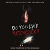 Do You Like Hitchcock? - Remastered