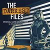 The Darkest Files