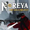 Noreya: The Gold Project