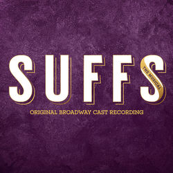 Suffs - Original Broadway Cast Recording