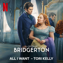 Bridgerton: All I Want (Single)