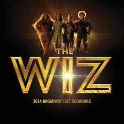 The Wiz - 2024 Broadway Cast Recording