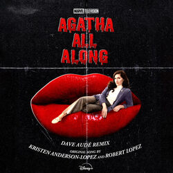 Agatha All Along (Dave Audé Remix) (Single)