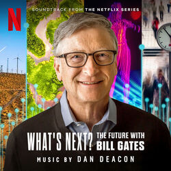 What's Next? The Future with Bill Gates