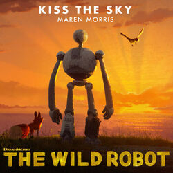 The Wild Robot: Kiss the Sky (Single)