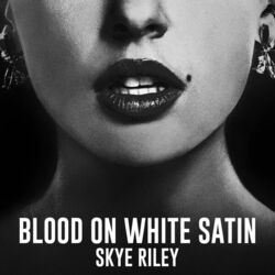 Smile 2: Blood on White Satin (Single)