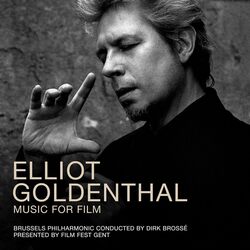 Elliot Goldenthal - Music for Film