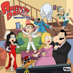 American Dad!: Greatest Hits