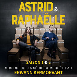 Astrid & Raphaelle: Saison 1 & 2