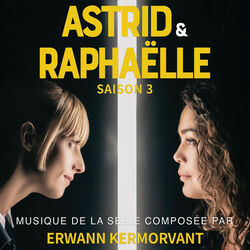 Astrid & Raphaelle: Saison 3