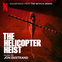 The Helicopter Heist