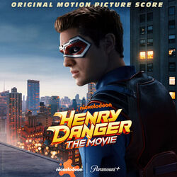 Henry Danger: The Movie - Original Score