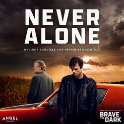 Brave the Dark: Never Alone (Single)