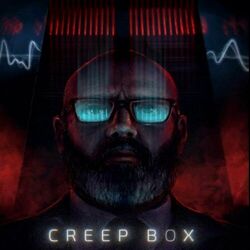 Creep Box