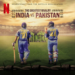 The Greatest Rivalry: India vs Pakistan: Title Theme (Single)