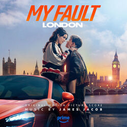 My Fault: London - Original Score