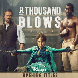 A Thousand Blows: Opening Titles (Single)