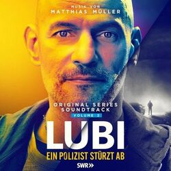 Lubi - Ein Polizist stürzt ab - Vol. 2