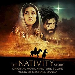 The Nativity Story - Original Score (2006)