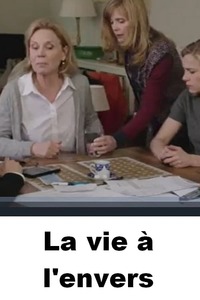 La vie a l'envers