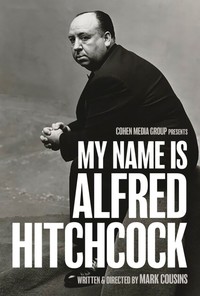 My Name Is Alfred Hitchcock