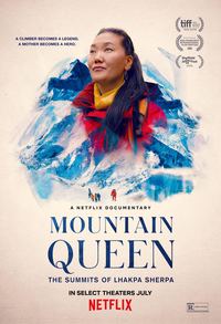 Mountain Queen: The Summits of Lhakpa Sherpa