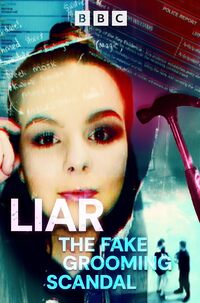 Liar - The Fake Grooming Scandal