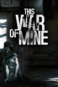 This War of Mine