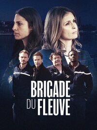 Brigade du fleuve