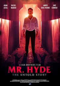 Mr Hyde: The Untold Story