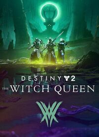 Destiny 2: The Witch Queen